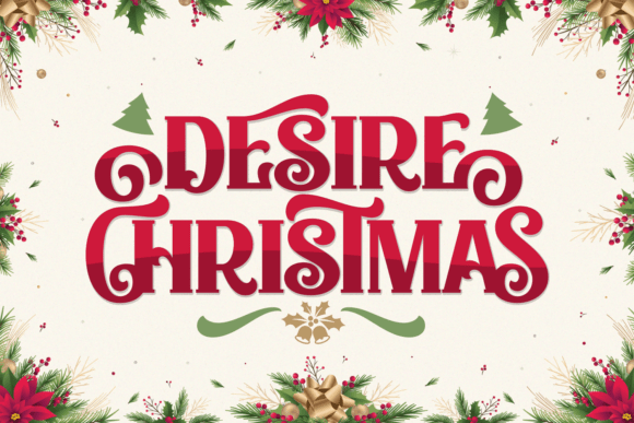 Desire Christmas script font with elegant swashes for festive luxury headlines