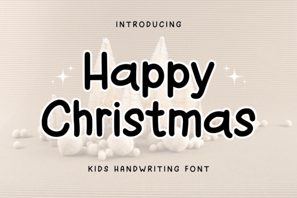 Happy Christmas playful handwritten font with chunky strokes and festive caps for bold seasonal headlines