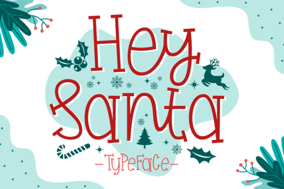 Hey Santa chunky sans display font for headlines and signage