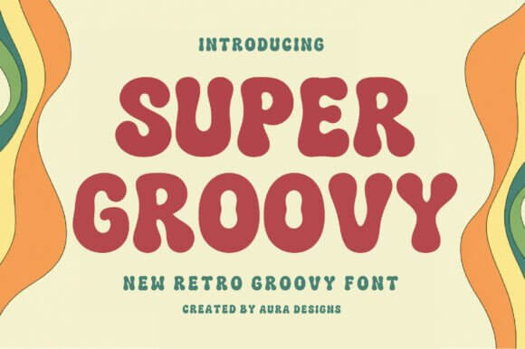 Super Groovy 8 font preview with curvy 70s-inspired groovy typography
