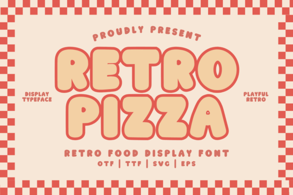 Retro Pizza Regular font preview with fun retro menu-style lettering