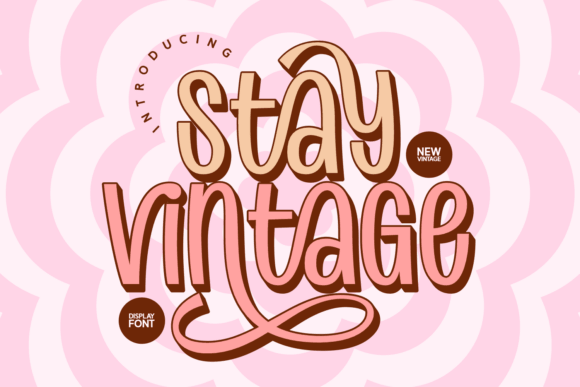 Stay Vintage script font with smooth curves for vintage fonts handwriting projects