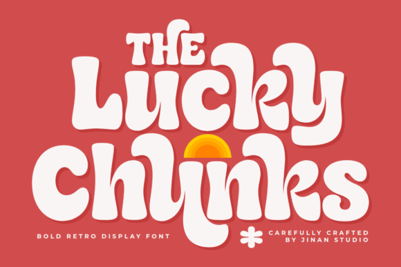 Lucky Chunks font preview with chunky bubble retro letters