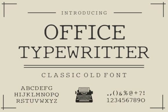 Office Typewritter typewriter-style font for vintage font poster and notes
