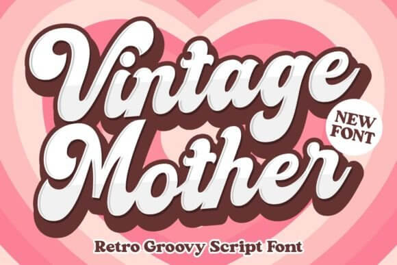 Vintage Mother retro serif font preview for retro fonts aesthetic branding