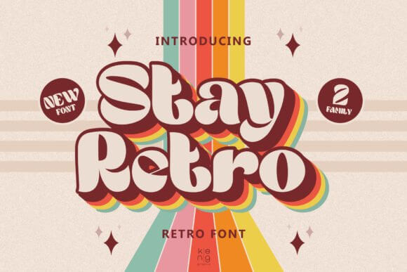 Stay Retro bold display font preview for retro fonts t-shirts and stickers