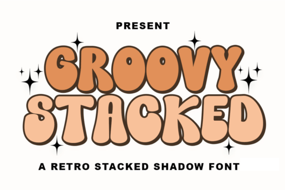Groovy Stacked vintage fonts preview with chunky layered 70s retro lettering