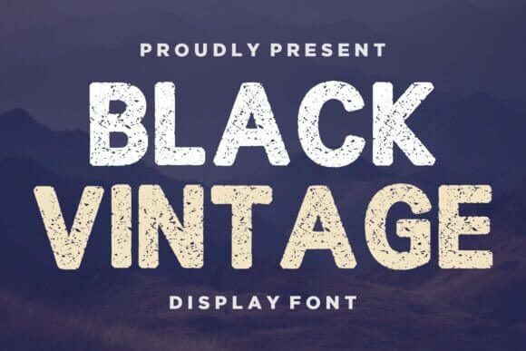 Black Vintage font preview with moody distressed retro lettering