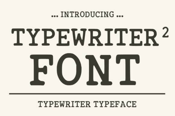 Typewriter2 font preview with worn typewriter-style text