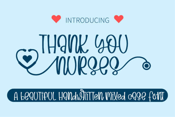 Thank You Nurses handwriting font preview for appreciation cards and tribute graphics