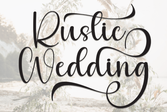 Rustic Wedding font preview for wedding invitations and signage