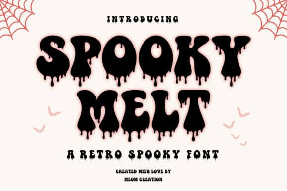 Spooky Melt font with dripping letters for Halloween headlines