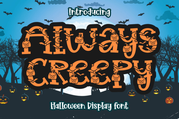 Always Creepy edgy horror display font for Halloween artwork
